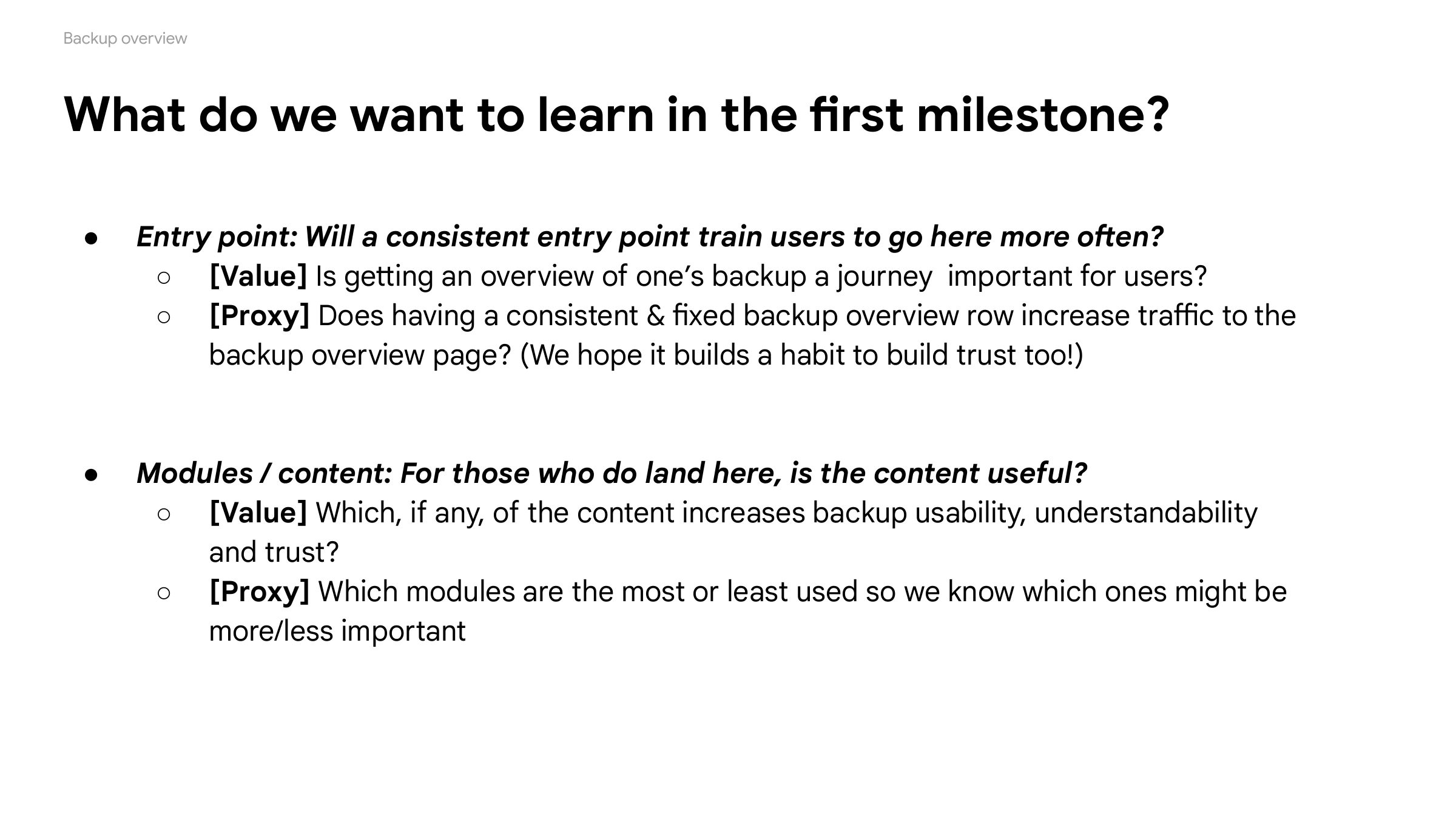 What we wanted to learn in the first milestone