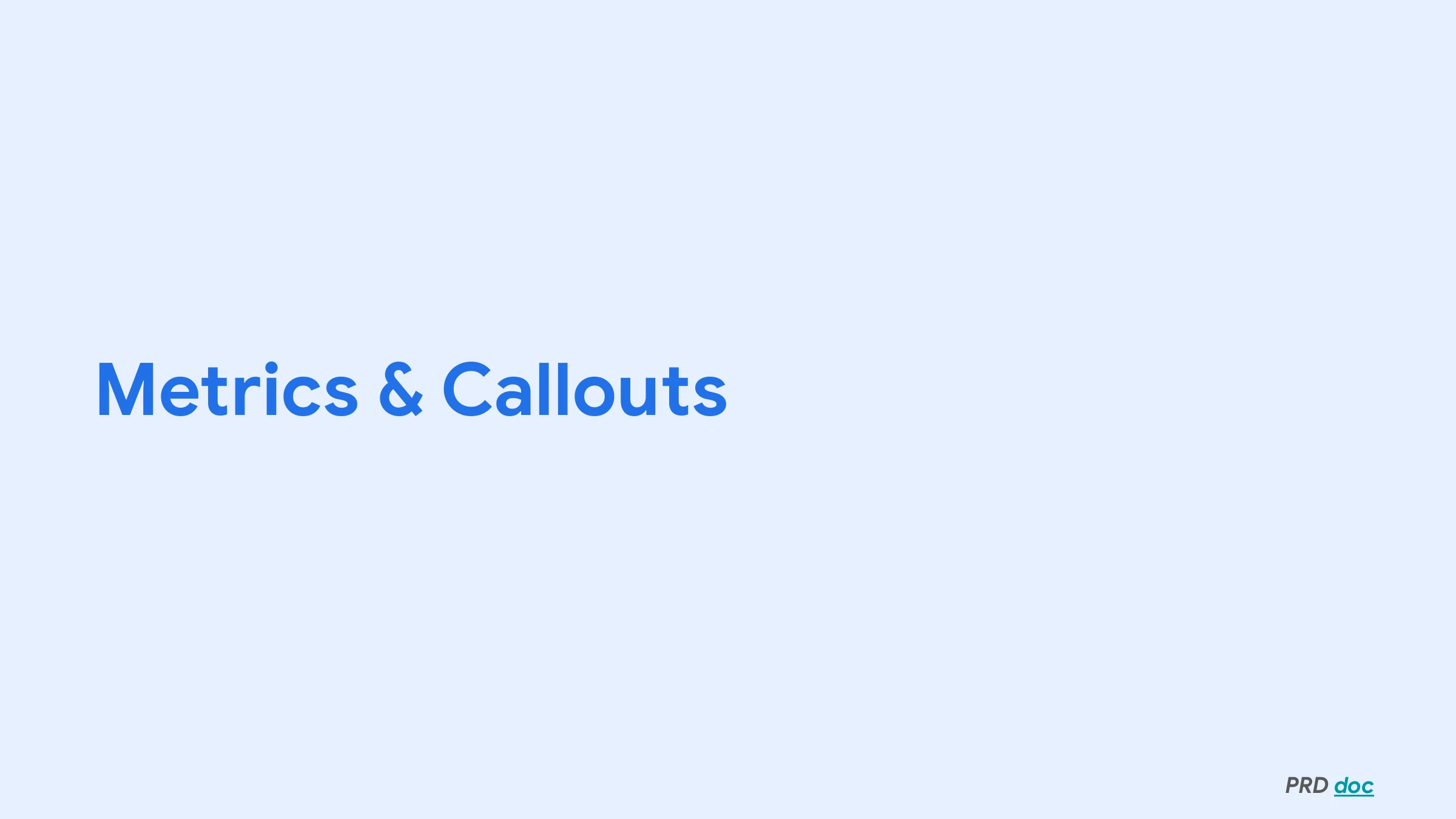 Metrics and callouts