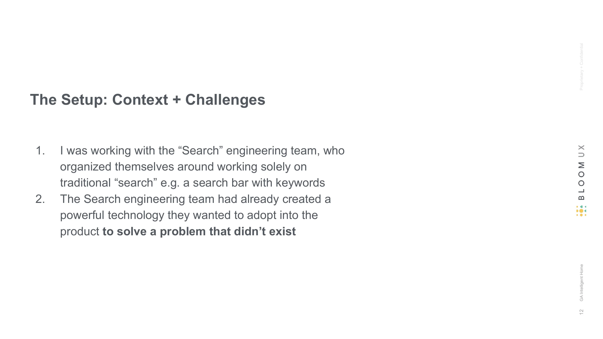 The Setup: Context + Challenges