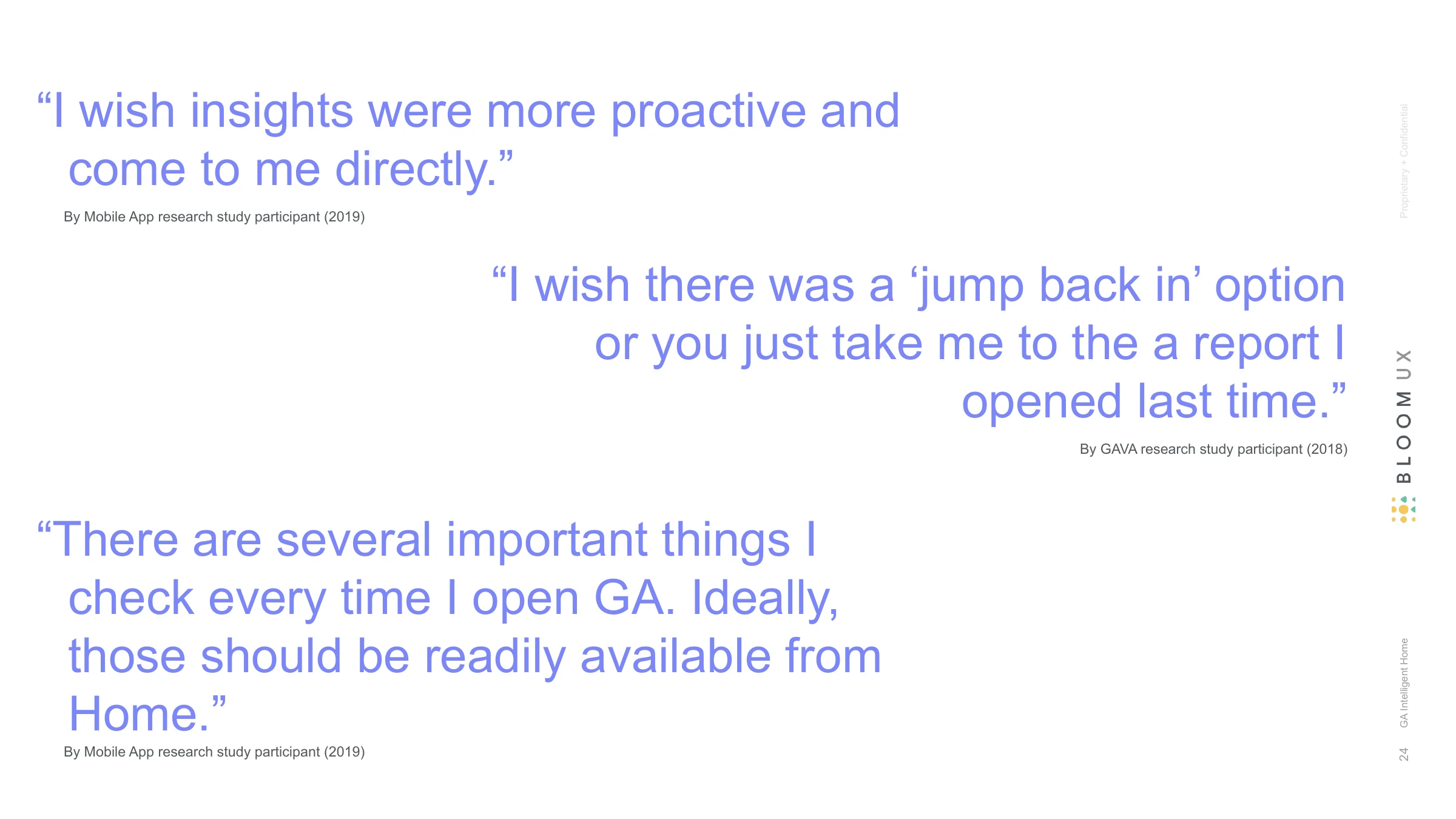 “I wish insights were more proactive and