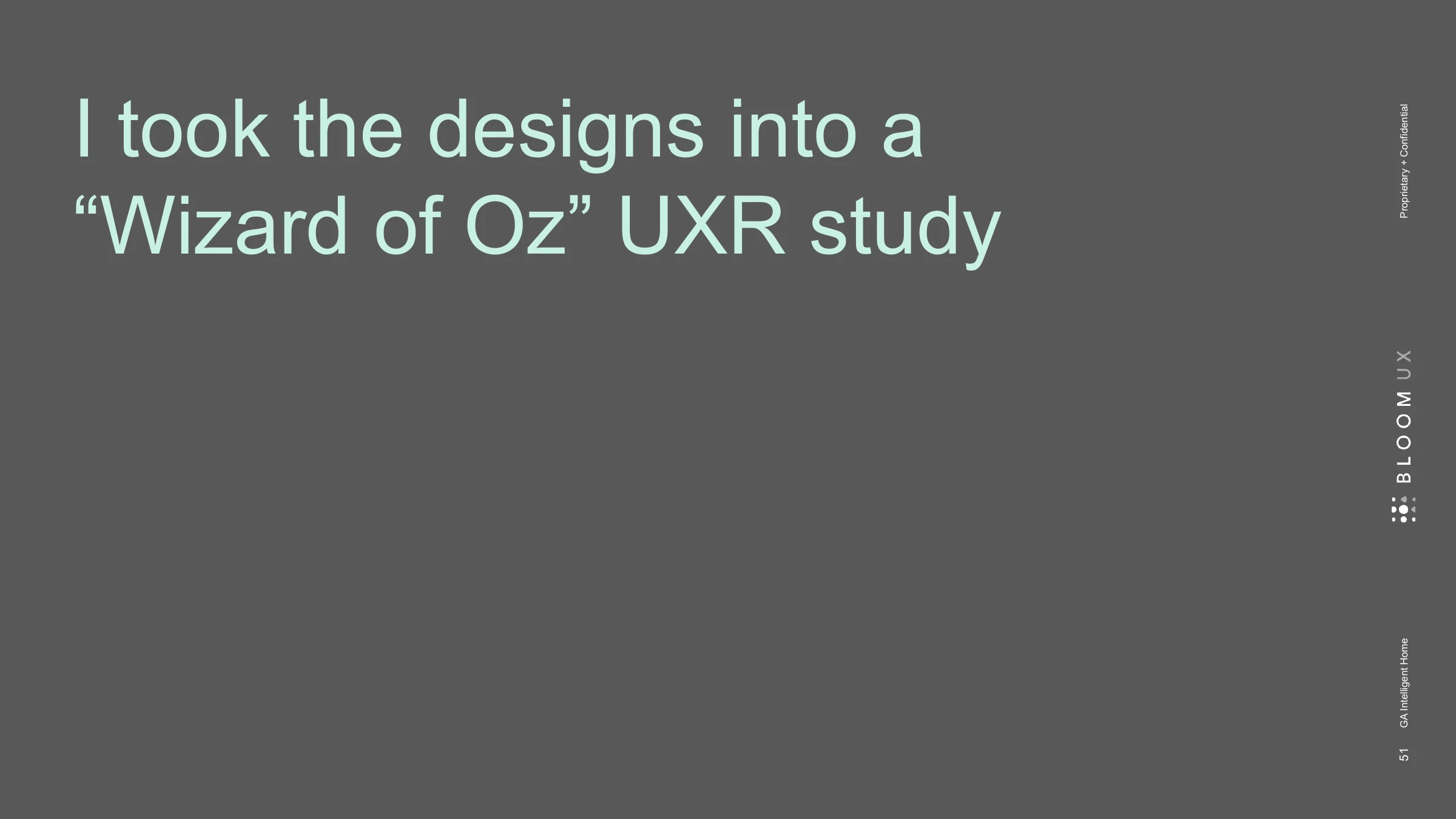 “Wizard of Oz” UXR study — 51