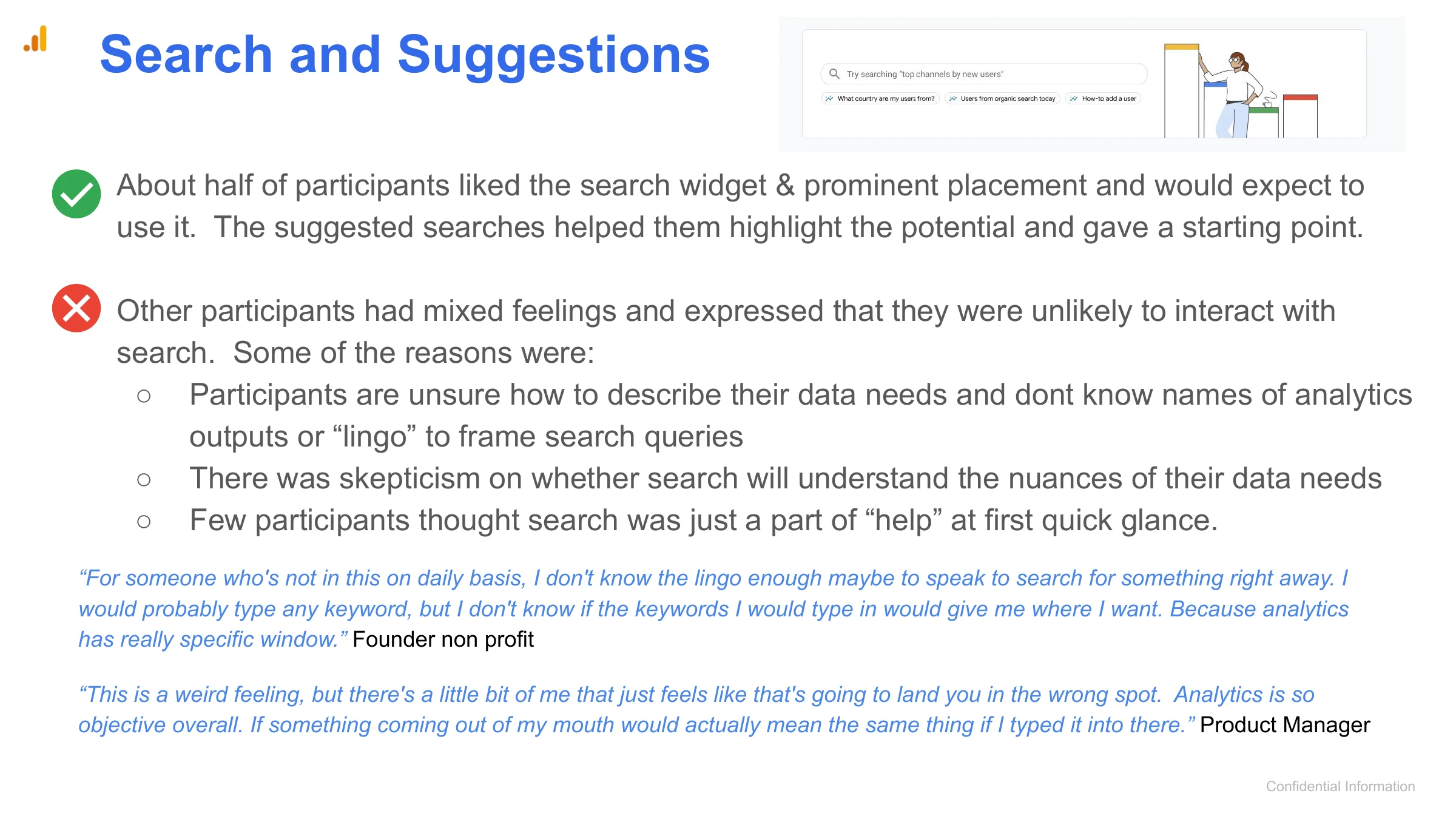 Search and Suggestions — ●   About half of participants liked the search widget & prominent placement and woul