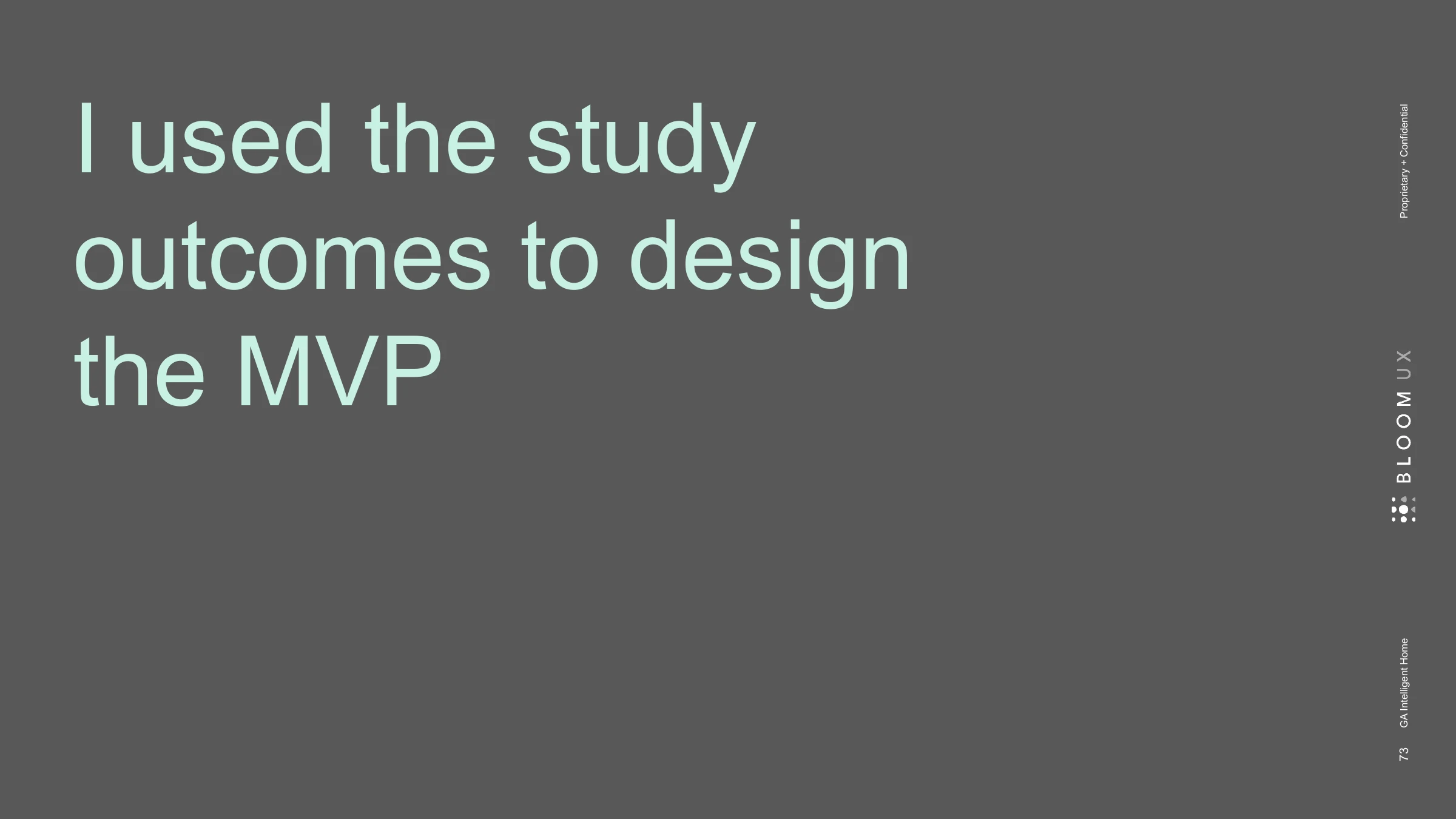 I used the study — outcomes to design