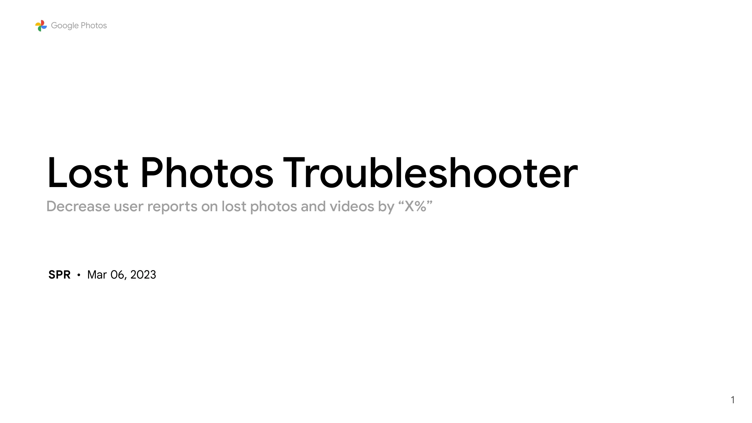 Lost Photos Troubleshooter — SPR, March 2023