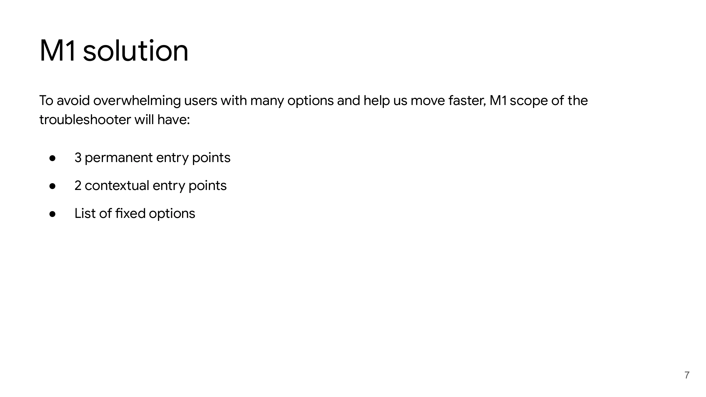 M1 solution: permanent entry points, contextual entry points, and a list of fixed options